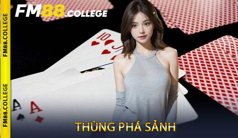 Thùng phá sảnh