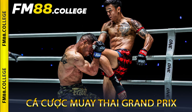 Cá cược Muay Thai Grand Prix